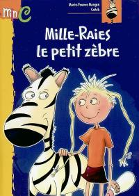 Mille-Raies le petit zèbre