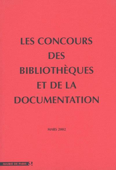 Les concours des bibliothèques et de la documentation Les concours des bibliothèques et de la documentation