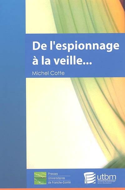 De l'espionnage industriel à la veille technologique