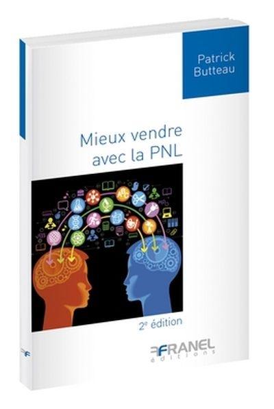 Mieux vendre avec la PNL