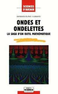 Ondes et ondelettes : la saga d'un outil mathématique