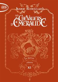 Les chevaliers d'Emeraude. Vol. 11. La justice céleste