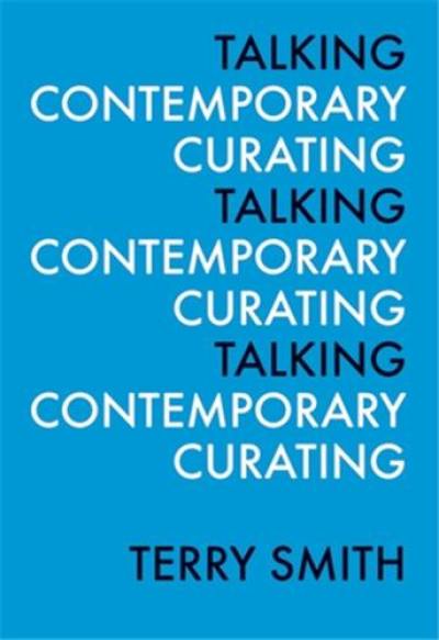 Talking Contemporary Curating