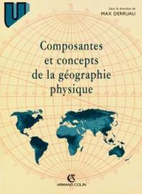 Composantes et concepts de la géographie physique