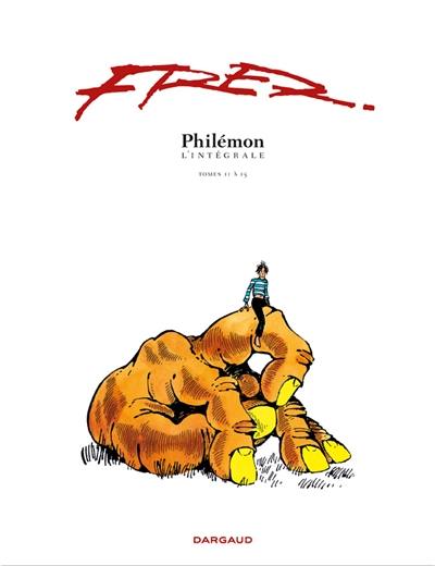 Philémon : l'intégrale. Vol. 3. Tomes 11 à 15