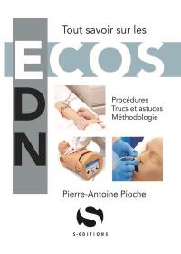 Tout savoir sur les Ecos EDN : procédures, trucs et astuces, méthodologie