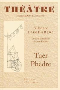 Tuer Phèdre