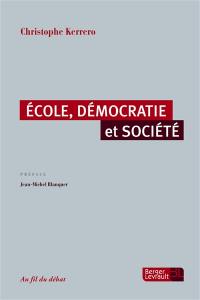 Ecole, démocratie et société