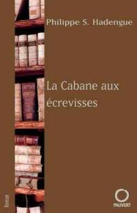 La cabane aux écrevisses