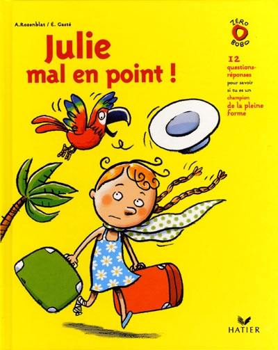 Julie mal en point !