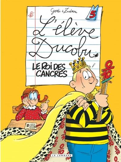 L'élève Ducobu. Vol. 5. Le roi des cancres