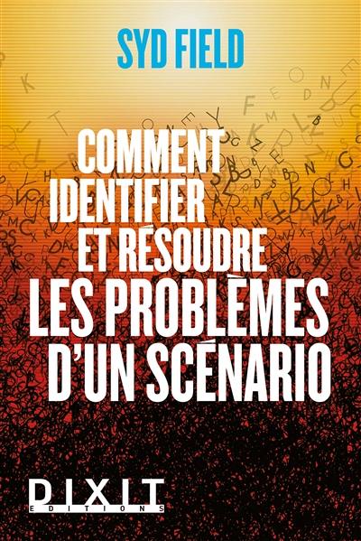 Comment identifier et résoudre les problèmes d'un scénario