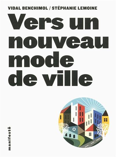 Vers un nouveau mode de ville