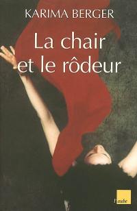 La chair et le rôdeur