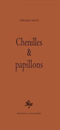 Chenilles & papillons