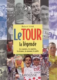 Le Tour : la légende