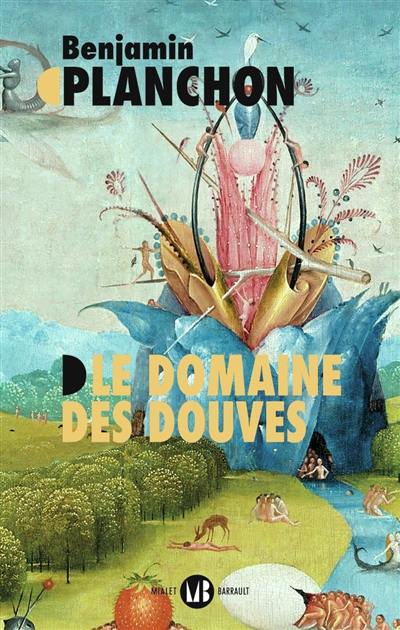 Le domaine des Douves