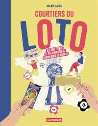 Les courtiers du loto