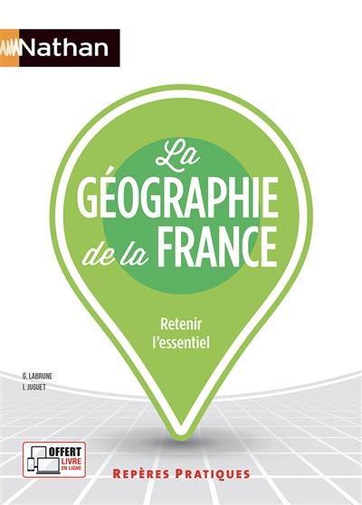 La géographie de la France : retenir l'essentiel