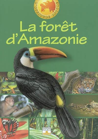 La forêt d'Amazonie