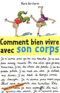 Comment bien vivre avec son corps