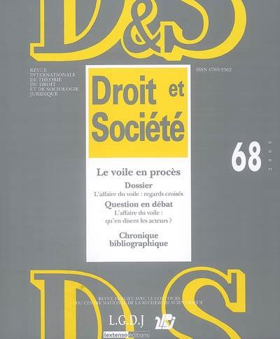 Droit et société, n° 68. Le voile en procès