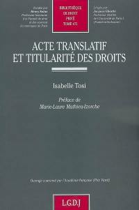 Acte translatif et titularité des droits