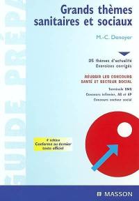 Grands thèmes sanitaires et sociaux : baccalauréat SMS, concours IFSI, concours du secteur social