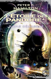 L'étoile de Pandore. Vol. 4. Judas démasqué