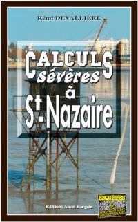 Calculs sévères à Saint-Nazaire