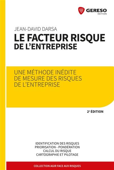 Le facteur risque de l'entreprise : une méthode inédite de mesure des risques de l'entreprise