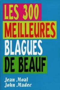 Les 300 meilleures blagues de beauf