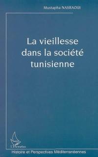 La vieillesse dans la société tunisienne