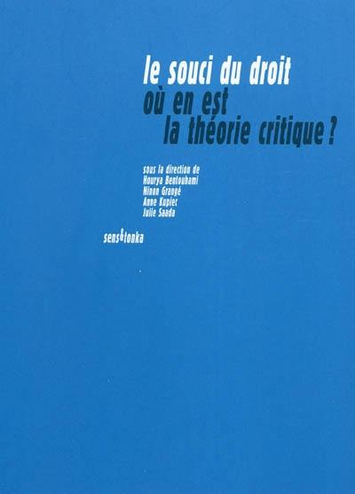 Le souci du droit : où en est la théorie critique ?