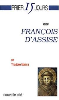 Prier 15 jours avec François d'Assise