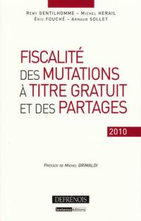 Fiscalité des mutations à titre gratuit et des partages