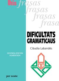 Dificultats gramaticaus : frasas arreviradas e de compte har