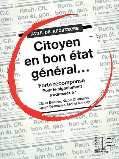 Citoyen en bon état général...