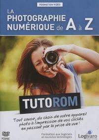 La photographie numérique de A à Z