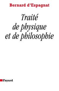 Traité de physique et de philosophie