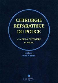 Chirurgie réparatrice du pouce