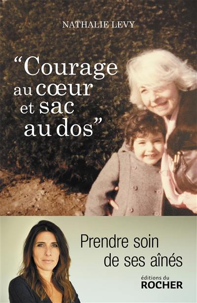 Courage au coeur et sac à dos