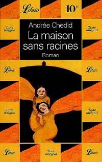 La maison sans racines