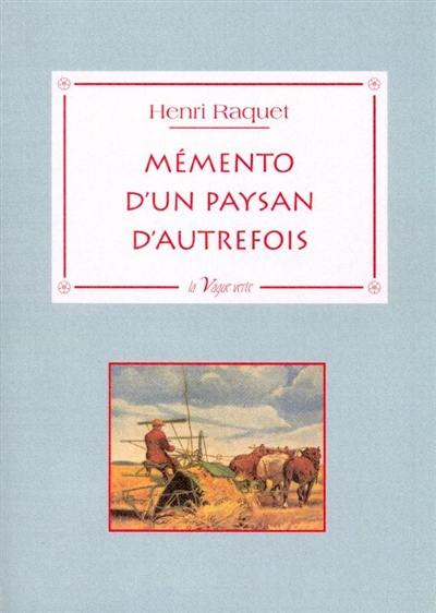 Mémento d'un paysan d'autrefois