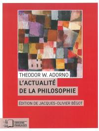 L'actualité de la philosophie : et autres essais