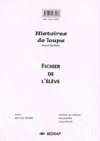 Histoires de loups, Michel Piquemal : fichier de l'élève