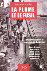 La plume et le fusil : 1940