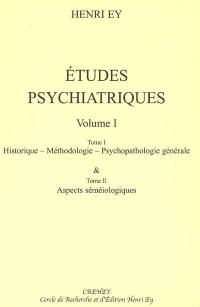 Etudes psychiatriques