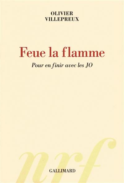 Feue la flamme : pour en finir avec les JO