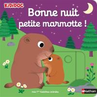 Bonne nuit petite marmotte !